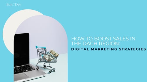 Boost Sales in the DACH market